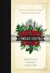 Timeless Christmas - A Collection of Classic Stories and Poems  - CMS